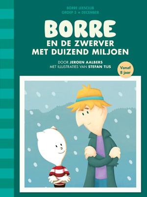 Borre en de zwerver met duizend miljoen (Hardback)