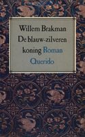 De blauw-zilveren koning - Willem Brakman - ebook - thumbnail