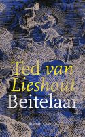 Beitelaar - Ted van Lieshout - ebook