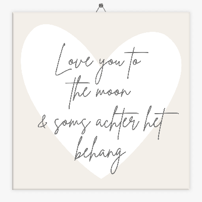 Tekst tegeltje love you to the moon