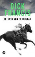 Het oog van de orkaan - Dick Francis - ebook