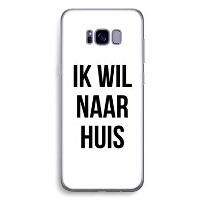 Ik wil naar huis: Samsung Galaxy S8 Plus Transparant Hoesje