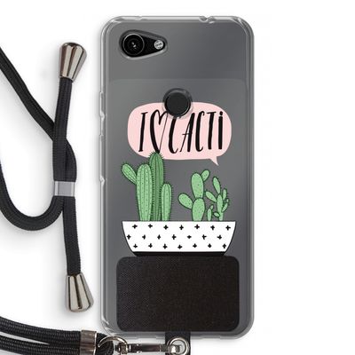 I love cacti: Pixel 3a Transparant Hoesje met koord