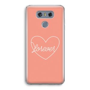 Forever heart: LG G6 Transparant Hoesje