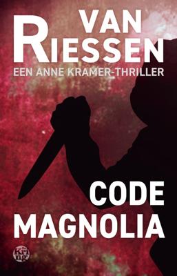 Code Magnolia - Joop van Riessen - ebook