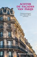 Achter de façades van Parijs (Paperback)