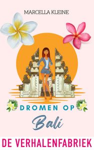 Dromen op Bali - Marcella Kleine - ebook