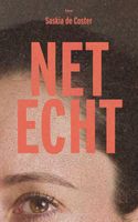 Net echt - Saskia de Coster - ebook