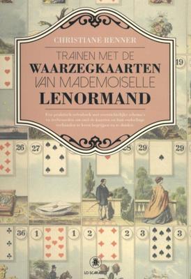 Trainen met de Waarzegkaarten van Mademoiselle Lenormand (Hardback)