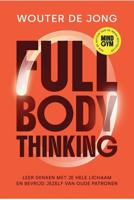 Full Body Thinking Full Body Thinking