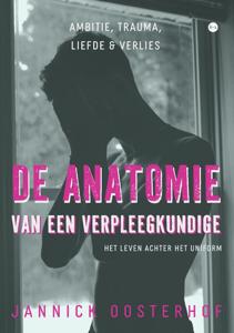 De anatomie van een verpleegkundige (Paperback)