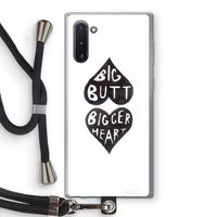 Big butt bigger heart: Samsung Galaxy Note 10 Transparant Hoesje met koord