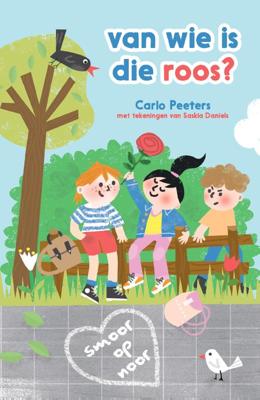 Van wie is die roos? (Hardback)