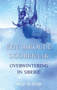 Een ijskoude doorbraak - Henk de Velde - ebook