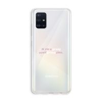 uzelf graag zien: Galaxy A51 4G Transparant Hoesje