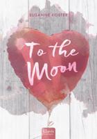 To the moon (Hardback)