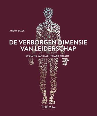 De verborgen dimensie van leiderschap (Paperback)