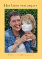Hoe kan&apos;ker mee omgaan (Paperback)