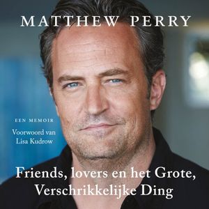 Friends, lovers en het grote, verschrikkelijke ding