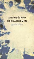 Zebrahoeven - Antoine de Kom - ebook