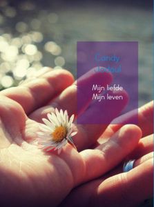 Mijn liefde mijn leven - Candy Jadoul - ebook