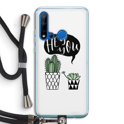 Hey you cactus: Huawei P20 Lite (2019) Transparant Hoesje met koord