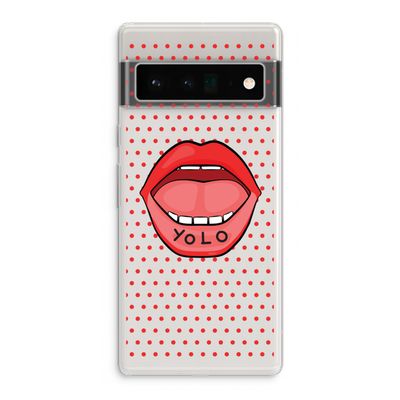 Yolo Denise: Google Pixel 6 Pro Transparant Hoesje