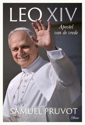 Leo XIV, apostel van de vrede - Samuel Pruvot - ebook