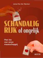 Schandalig rijk of ongelijk - Jonas Van der Slycken - ebook