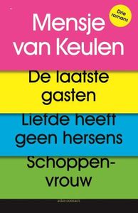 De laatste gasten, Liefde heeft geen hersens, Schoppenvrouw - Mensje van Keulen - ebook