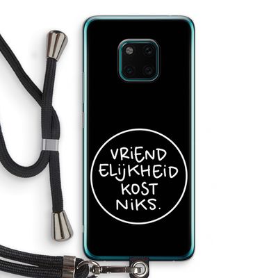Vriendelijkheid: Huawei Mate 20 Pro Transparant Hoesje met koord