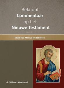 Beknopt commentaar op het Nieuwe Testament deel 4 (Hardback)