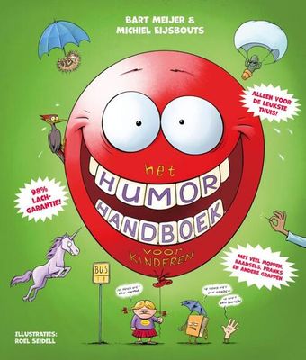 Het Humor Handboek voor kinderen - Bart Meijer, Michiel Eijsbouts - Hardcover (9789020623000) Het Humor Handboek voor kinderen - Bart Meijer, Michiel Eijsbouts - Hardcover (9789020623000)