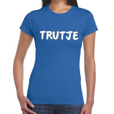 Trutje fun tekst t-shirt - blauw - voor dames - foute party feestkleding
