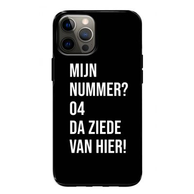 Da ziede van hier - Zwart: iPhone 12 Pro Tough Case