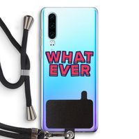 Whatever: Huawei P30 Transparant Hoesje met koord