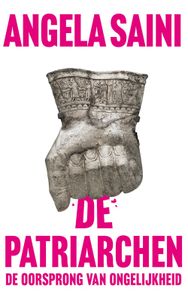 De Patriarchen - Angela Saini - ebook