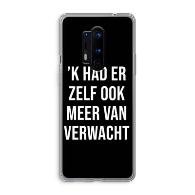 Meer verwacht - Zwart: OnePlus 8 Pro Transparant Hoesje