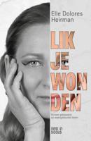 Lik je wonden (Paperback)