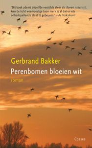 Perenbomen bloeien wit - Gerbrand Bakker - ebook
