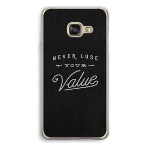 Never lose your value: Samsung A3 (2017) Transparant Hoesje