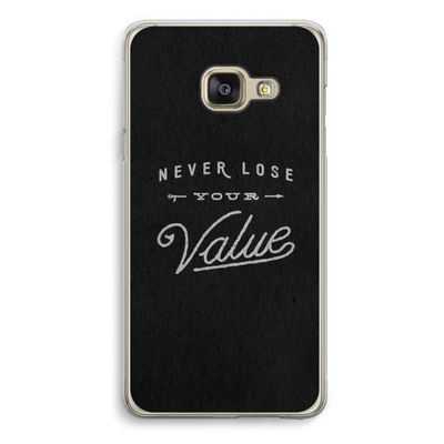 Never lose your value: Samsung A3 (2017) Transparant Hoesje