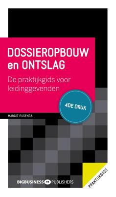 Dossieropbouw en ontslag - 4de druk (Paperback)