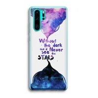 Stars quote: Huawei P30 Pro Transparant Hoesje