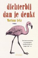 Dichterbij dan je denkt - Mariana Leky - ebook