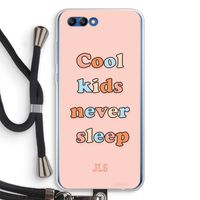 Cool Kids Never Sleep: Honor 10 Transparant Hoesje met koord