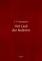 Het lied der liederen - Charles Haddon Spurgeon - ebook