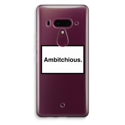 Ambitchious: HTC U12+ Transparant Hoesje