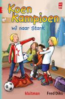 Koen wil naar Stark (Hardback)