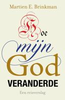 Hoe mijn God veranderde (Paperback)